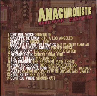 Anachronistic: More Music from the Bizarro Collection (2004) — image 2